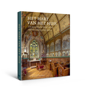 Het hart van het huis - De neogotische kapel